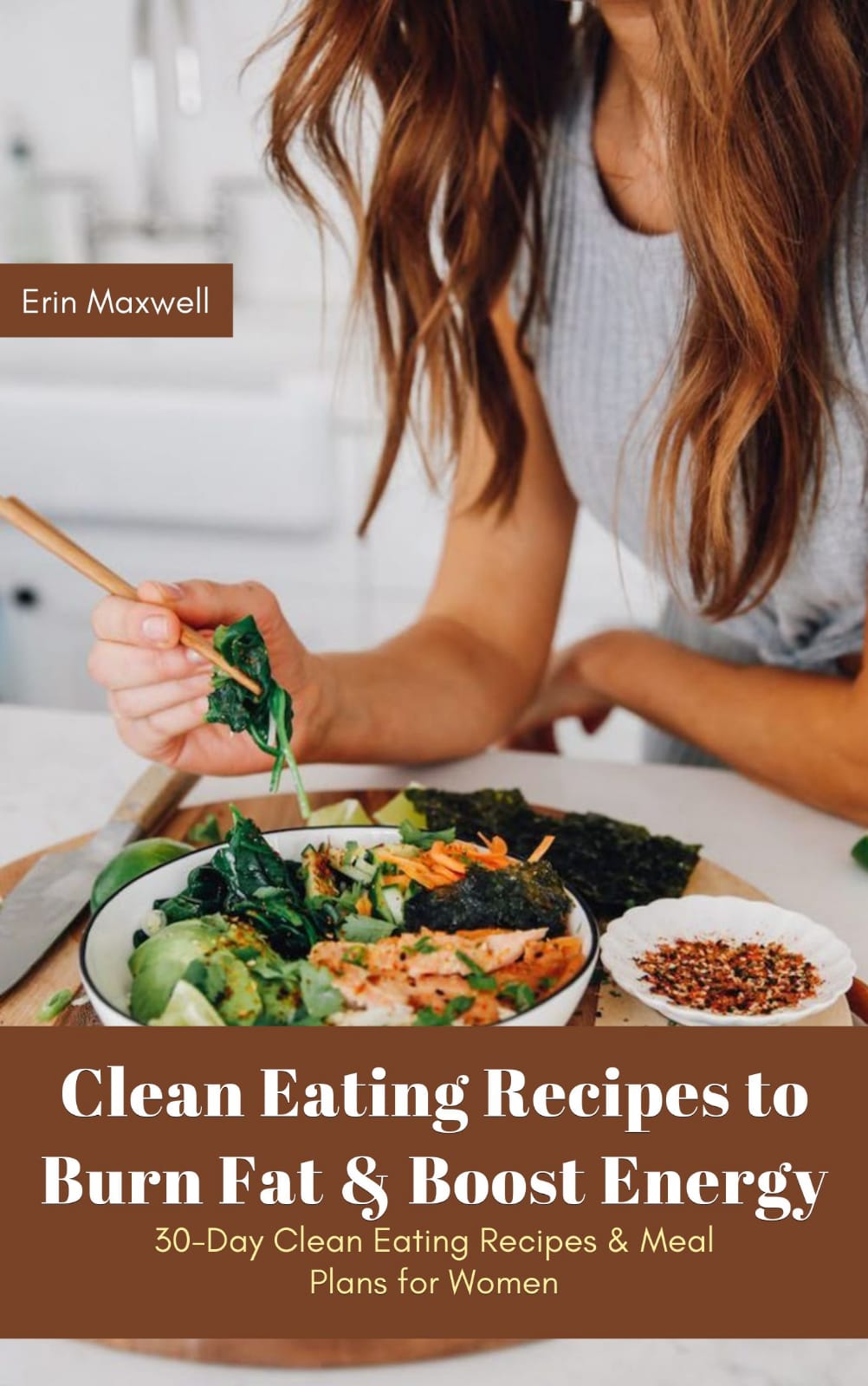 Clean Eating Recipes to Burn Fat & Boost Energy